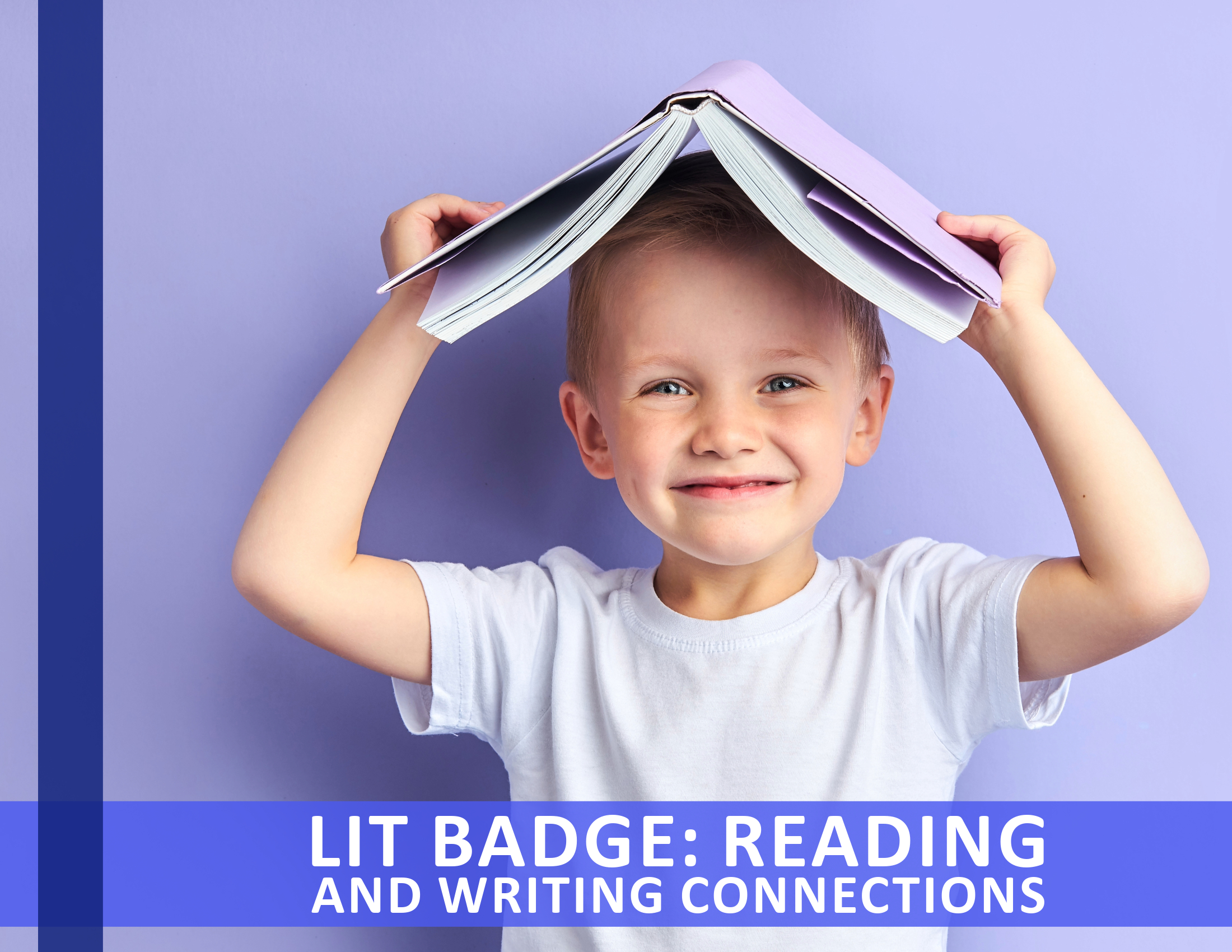 Lit Badge: Reading and Writing Connections